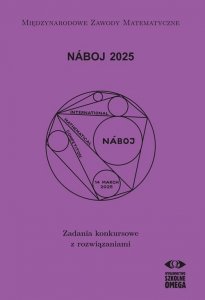 Naboj 2025. Zadania konkursowe z rozwiązaniami