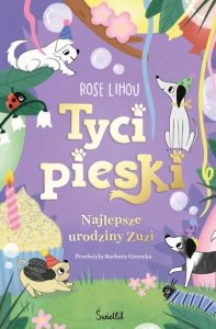 Najlepsze urodziny Zuzi Tycipieski Tom 3