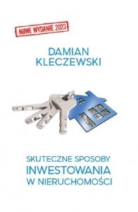 Skuteczne sposoby inwestowania w nieruchomości