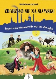 Zdarziło sie na Ślonsku