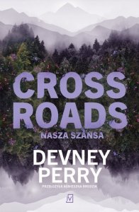 Crossroads. Nasza szansa 