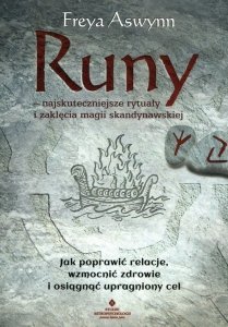 Runy najskuteczniejsze rytuały i zaklęcia magii skandynawskiej