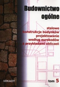 Budownictwo ogólne Tom 5