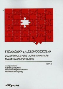 Pedagogika wczesnoszkolna Tom 2