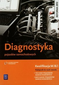 Diagnostyka pojazdów samochodowych Podręcznik