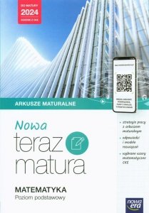 Nowa Teraz Matura Matematyka Arkusze maturalne Poziom podstawowy Do matury 2024