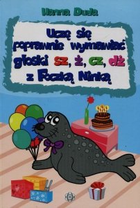 Uczę się poprawnie wymawiać głoski sz ż cz dż z Foczką Ninką