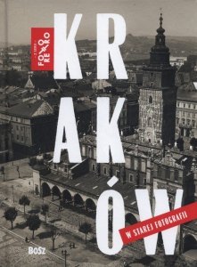 Kraków w starej fotografii