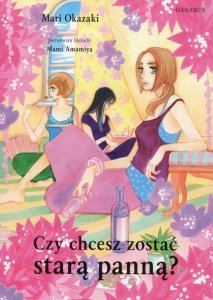 Czy chcesz zostać starą panną?