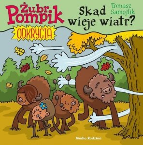 Żubr Pompik Odkrycia Tom 9 Skąd wieje wiatr?