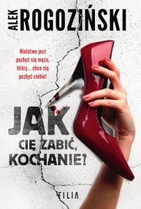 Jak cię zabić, kochanie? (EBOOK)