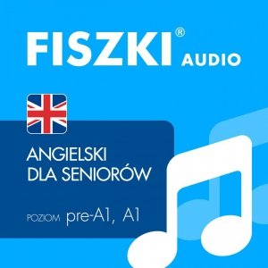 FISZKI audio - angielski - Dla seniorów - audiobook