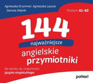 144 najważniejsze angielskie przymiotniki (EBOOK)