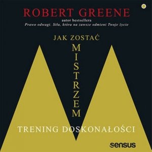 Jak zostać mistrzem. Trening doskonałości - audiobook / ebook