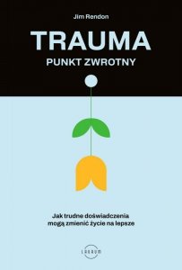 Trauma - punkt zwrotny (EBOOK)