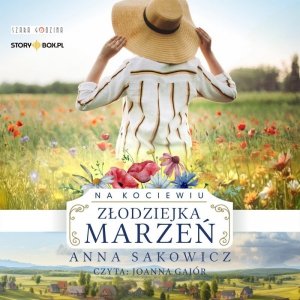 Na Kociewiu. Tom 1. Złodziejka marzeń - audiobook
