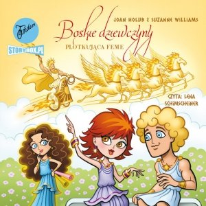 Boskie dziewczyny. Tom 10. Plotkująca Feme