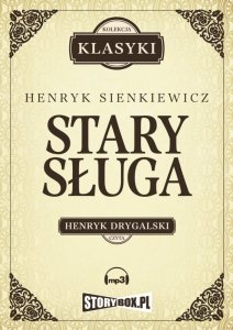 Stary sługa. Hania. Selim Mirza - audiobook / ebook