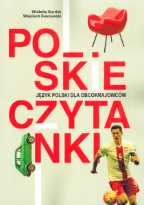 Polskie czytanki. Teksty do czytania i słuchania dla uczących się języka polskiego jako obcego na poziomach A1, A2, B1 
