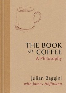 The Book of Coffee. A philosophy