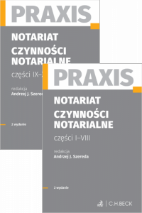 Notariat. Czynności notarialne. Tom 1-2. Praxis