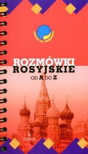 Rozmówki rosyjskie od A do Z Języki w podróży 