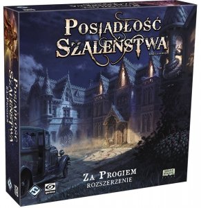 Posiadłość Szaleństwa (druga edycja): Za Progiem