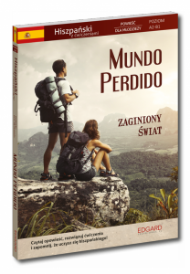 EDGARD. Hiszpański. Mundo Perdido. Powieść dla młodzieży z ćwiczeniami