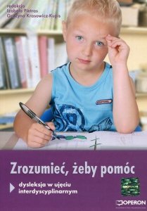 Ortograffiti. Zrozumieć, żeby pomóc. Dysleksja w ujęciu interdyscyplinarnym