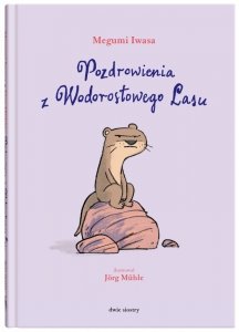 Z Pozdrowieniami. 4. Pozdrowienia z Wodorostowego Lasu