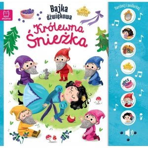Królewna Śnieżka. Naciśnij i posłuchaj! Bajka dźwiękowa.