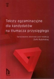 Teksty egzaminacyjne dla kandydatów na tłumacza przysięgłego 