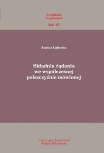 Składnia żądania we współczesnej polszczyźnie mówionej