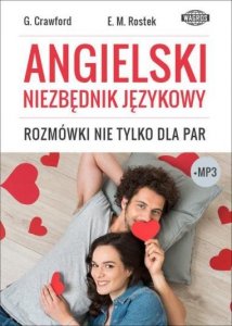 Angielski niezbędnik językowy. Rozmówki nie tylko dla par 