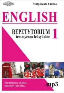 English. Repetytorium tematyczno-leksykalne. Część 1 + nagrania mp3 do pobrania 