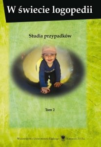 W świecie logopedii. T. 2: Studia przypadków (EBOOK PDF)