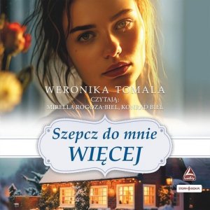 Szepcz do mnie więcej