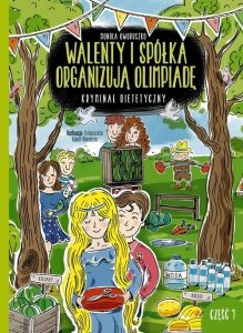 Walenty i spółka organizują olimpiadę. Kryminał dietetyczny Część 7