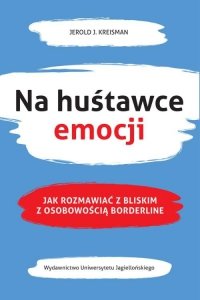 Na huśtawce emocji