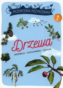 Przewodnik Przyrodnika Drzewa