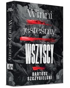 Winni jesteśmy wszyscy