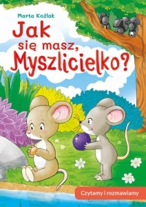 Jak się masz Myszlicielko?