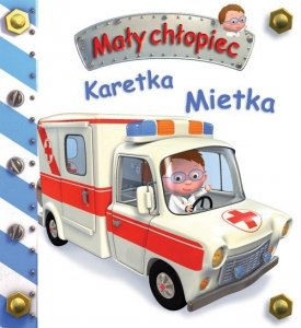Mały chłopiec Karetka Mietka