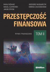 Przestępczość finansowa Tom 2