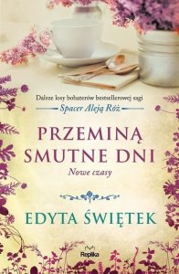 Przeminą smutne dni Nowe czasy