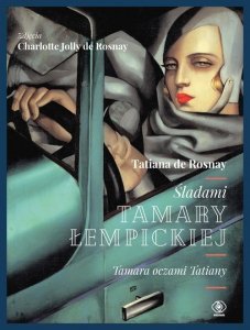 Śladami Tamary Łempickiej
