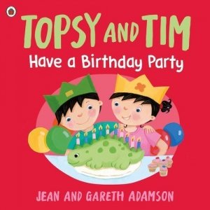 Topsy and Tim: Have a Birthday Party