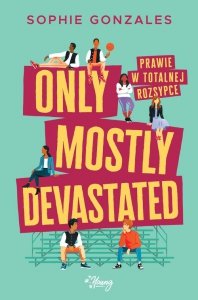Only mostly devastated Prawie w totalnej rozsypce