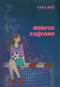 Dobrze zagrane Tom 1