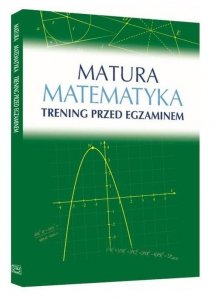 Matura Matematyka Trening przed egzaminem
